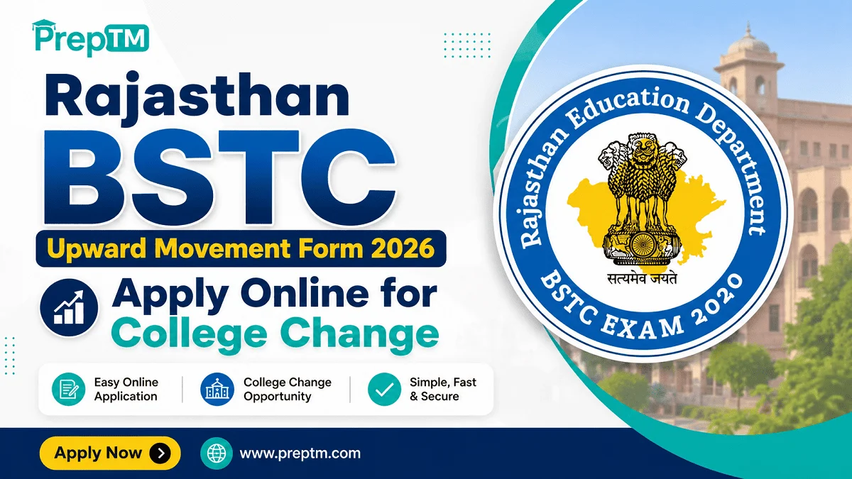 Rajasthan BSTC Upward Movement Form 2026: Apply Online for College Change
